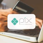 Fórum prorroga prazo de implantação do Pix Automático