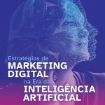 Sandra Turchi compartilha estratégias de marketing para a Era da IA em novo livro