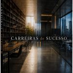 Carreiras de Sucesso II será lançado na Feira do Livro de Porto Alegre